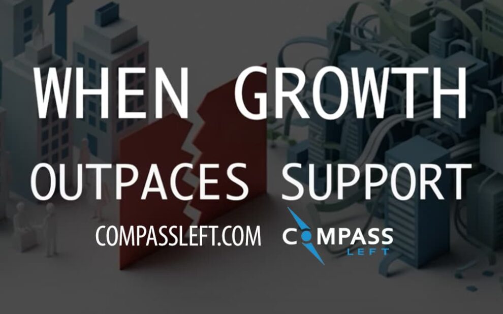 MSP-COMPASS-LEFT-WHEN-GROWTH-OUTPACES-SUPPORT